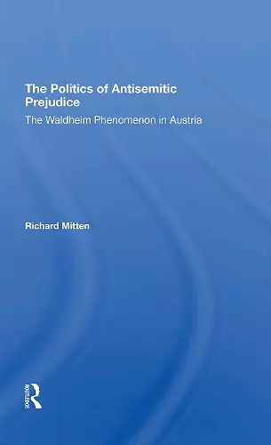 The Politics Of Antisemitic Prejudice cover