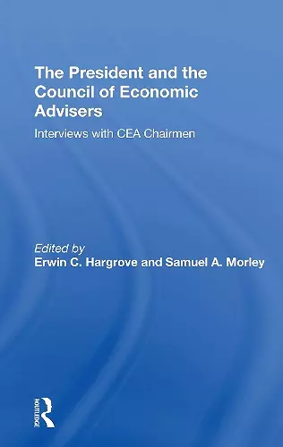 The President And The Council Of Economic Advisors cover