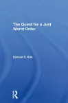 The Quest For A Just World Order cover