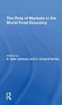 The Role Of Markets In The World Food Economy cover