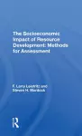 The Socioeconomic Impact Of Resource Development cover