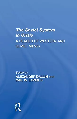 The Soviet System In Crisis cover