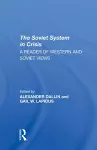 The Soviet System In Crisis cover