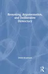 Reasoning, Argumentation, and Deliberative Democracy cover