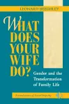 What Does Your Wife Do? cover