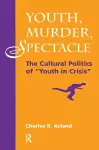 Youth, Murder, Spectacle cover