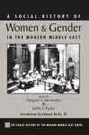 A Social History Of Women And Gender In The Modern Middle East cover