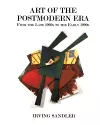Art Of The Postmodern Era cover