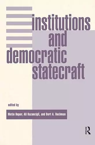 Institutions And Democratic Statecraft cover