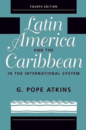 Latin America And The Caribbean In The International System cover