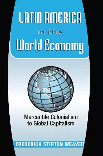 Latin America In The World Economy cover
