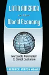 Latin America In The World Economy cover
