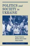 Politics And Society In Ukraine cover