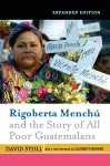 Rigoberta Menchu And The Story Of All Poor Guatemalans cover