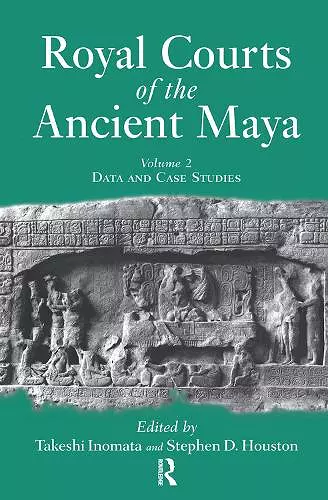 Royal Courts Of The Ancient Maya cover