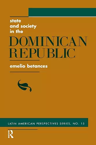 State And Society In The Dominican Republic cover