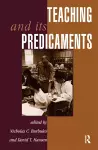 Teaching And Its Predicaments cover