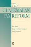 The Guatemalan Tax Reform cover