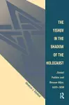 The Yishuv In The Shadow Of The Holocaust cover