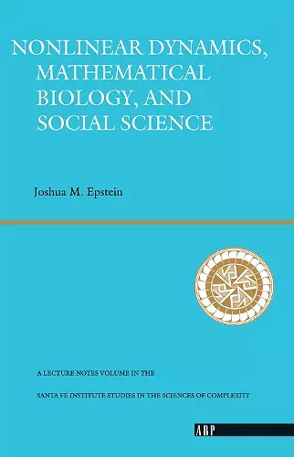 Nonlinear Dynamics, Mathematical Biology, And Social Science cover