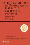 Evolving Complexity And Environmental Risk In The Prehistoric Southwest cover