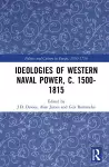 Ideologies of Western Naval Power, c. 1500-1815 cover