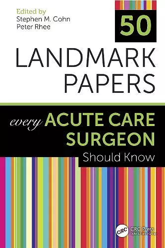 50 Landmark Papers Every Acute Care Surgeon Should Know cover