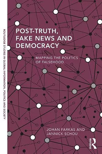 Post-Truth, Fake News and Democracy cover