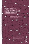 Post-Truth, Fake News and Democracy cover