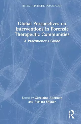 Global Perspectives on Interventions in Forensic Therapeutic Communities cover