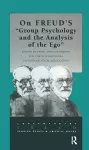 On Freud's Group Psychology and the Analysis of the Ego cover