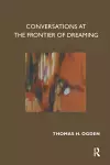 Conversations at the Frontier of Dreaming cover