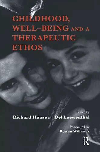 Childhood, Well-Being and a Therapeutic Ethos cover