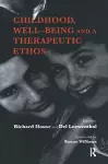 Childhood, Well-Being and a Therapeutic Ethos cover