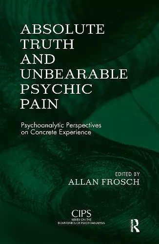 Absolute Truth and Unbearable Psychic Pain cover