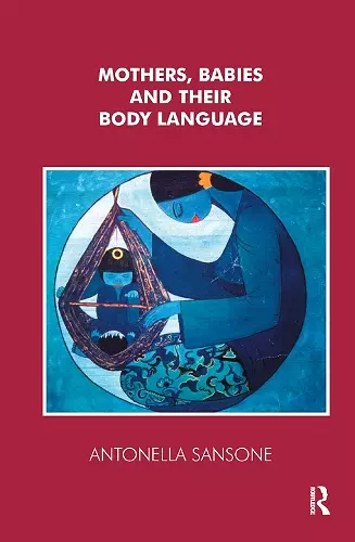 Mothers, Babies and their Body Language cover