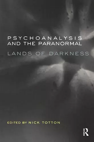 Psychoanalysis and the Paranormal cover