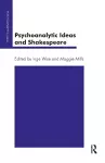 Psychoanalytic Ideas and Shakespeare cover