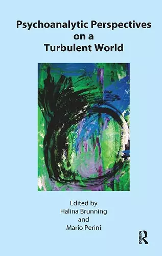 Psychoanalytic Perspectives on a Turbulent World cover