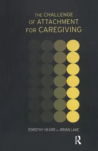 The Challenge of Attachment for Caregiving cover