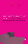 The Impossibility of Sex cover