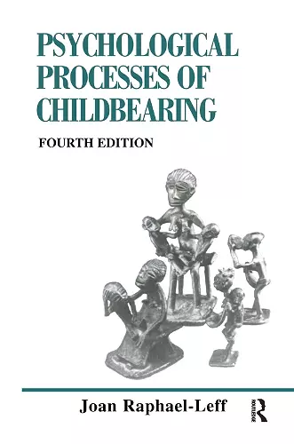 The Psychological Processes of Childbearing cover