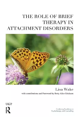 The Role of Brief Therapy in Attachment Disorders cover