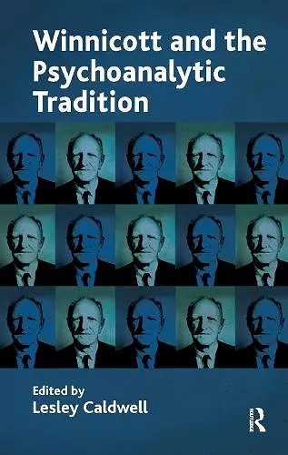 Winnicott and the Psychoanalytic Tradition cover