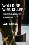 Would-Be Wife Killer cover