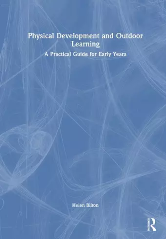 Physical Development and Outdoor Learning cover