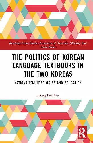 The Politics of Korean Language Textbooks in the Two Koreas cover