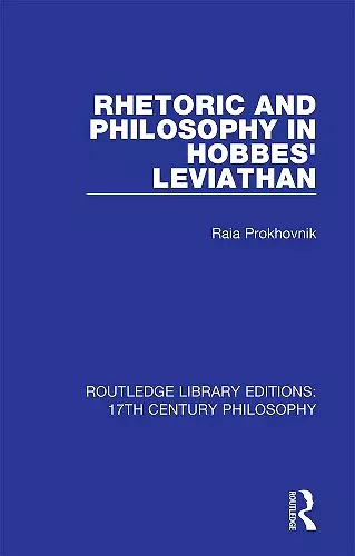 Rhetoric and Philosophy in Hobbes' Leviathan cover