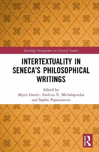 Intertextuality in Seneca’s Philosophical Writings cover