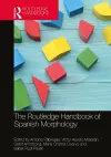 The Routledge Handbook of Spanish Morphology cover